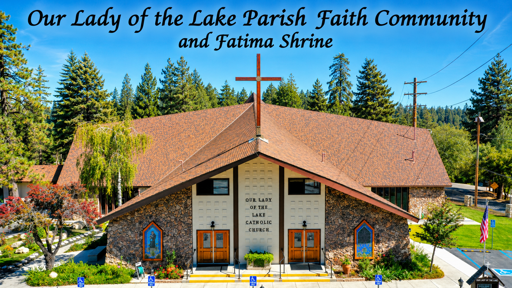Our Lady of the Lake – Lake Arrowhead